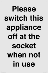 Please switch this appliance off at the socket when not in use